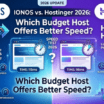 IONOS vs. Hostinger 2026: Which Budget Host Offers Better Speed?