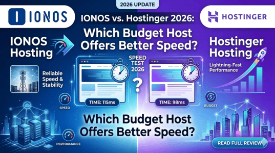 IONOS vs. Hostinger 2026: Which Budget Host Offers Better Speed?