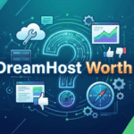 Is DreamHost Worth It? 5 Pros and 3 Cons After 12 Months of Testing