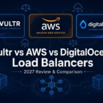 ultr vs AWS vs DigitalOcean Load Balancers