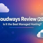 Cloudways Review (2026): Is It the Best Managed Hosting?